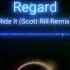 Regard Ride It Scott Rill Remix