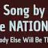 Nobody Else Will Be There Fan Lyric Video