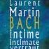 Laurent Martin Alessandro Marcello Bach Concerto BWV 974 2 Adagio Rec 2013