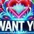 DJ Isaac I Want You