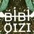 Sirin Bibi Qizi
