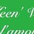 Keen V En L Amour Vidéo Lyrics Officielle
