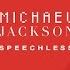 Michael Jackson 02 Speechless Audio HQ HD