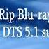 Rip Blu Ray With AC3 And DTS 5 1 Surround Sound