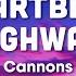 Cannons Heartbeat Highway Lyrics