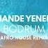 Hande Yener Bodrum TimurGungor Yıldırım Ersahin Afro Remix