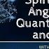 Spiritual Warfare Angels Demons Quantum Mechanics And Your Brain