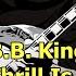 B B King The Thrill Is Gone The Best Studio Backing Track B Minor