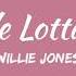 Willie Jones Whole Lotta Love Lyrics