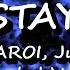 STAY The Kid LAROI Justin Bieber Lyrics Extended Version