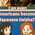 Become A Geisha