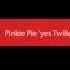 Pinkie Pie Yes Twilight SOUND Effect