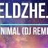 Eldzhej Minimal Dj Remix Новинки Музыки 2021