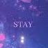 STAY Song By Justin Bieber And The Kid LAROI 2021 Vocal Cover Lyrics Stay Kpop Song Music