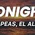 Black Eyed Peas El Alfa TONIGHT Lyrics Ft Becky G