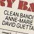 Clean Bandit Anne Marie David Guetta Cry Baby Official Lyric Video