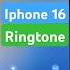 IPhone 16 Ringtone