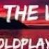 Lyrics Vietsub Hymn For The Weekend Coldplay Alan Walker Remix Tiktok Music