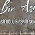 Ferid Sumqayit Ft Amil Asifoglu Bir Asiq