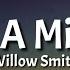 Willow Smith Wait A Minute Lyrics Tik Tok Song
