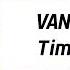 VANNI G Time Is Over Official