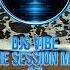 Djs Vibe The Session Mix 07 July 2023