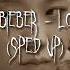 Justin Bieber Love Me Sped Up