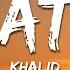 Khalid Location Lyrics