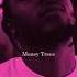 Kendrick Lamar Money Trees Slowed Reverb