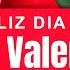 MI AMOR Feliz Día Del Amor Feliz Día De San Valentín Bonitas Palabras De Amor Para Ti 2025