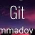 Tacir Memmedov Seadet Huseynzade Git Sözleri Lyrics