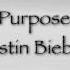 Purpose Justin Bieber 日本語字幕