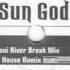 Dj Apache Sun God Apache S Hiani River Break Mix Wmv