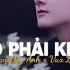 Sao Phải Khóc Lofi Ver Phan Duy Anh X VUX Lofi Chỉ Là Một Trận Mưa Giông Là đàn ông Sao Phải Khóc