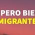Migrantes Hagámoslo Pero Bien Argentino Letra