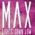 Lights Down Low MAX Feat Tini Latin Mix TINI