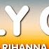 Rihanna Only Girl In The World Lyrics
