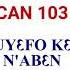 CAN 103 ODUYƐFO KƐSE N ABƐN