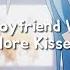 Shy Boyfriend Wants More Kisses M4F Kisses Cuddles Needy ASMR RP