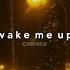 The Weeknd Justice Wake Me Up Sped Up Reverb