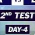 PAKISTAN Vs ENGLAND 2nd TEST DAY 4 LIVE SCORES PAK Vs ENG TEST MATCH LIVE SESSION 1