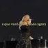 Adele Someone Like You Live At BST Hyde Park London 2022 Dia 2 Tradução