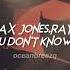 Jax Jones Raye You Don T Know Me Sped Up Reverb