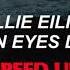 Billie Eilish Ocean Eyes Speed Up Fast