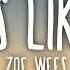 Zoe Wees Girls Like Us Lyrics