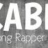 Kabet Gagong Rapper Lyrics