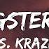 Ms Krazie A Gangster S Wife Lyrics Ft Chino Grande