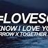 0X1 LOVESONG I Know I Love You English Lyrics Tomorrow X Together TXT