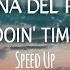 Lana Del Rey Doin Time Lyrics Speed Up Version