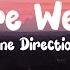 Where We Are One Direction Lyrics